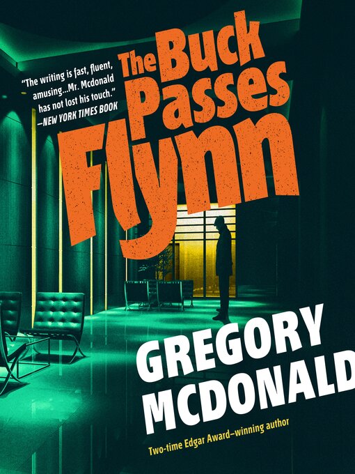 Title details for The Buck Passes Flynn by Gregory Mcdonald - Wait list